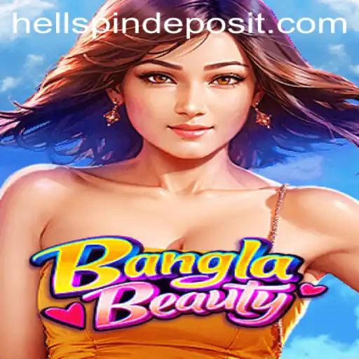 Experience the Thrills of BanglaBeauty Enhanced by HellSpin