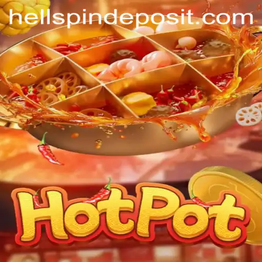 Exploring Hotpot: Unveiling the Entrancing World of HellSpin
